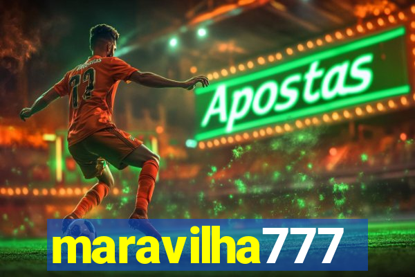 maravilha777