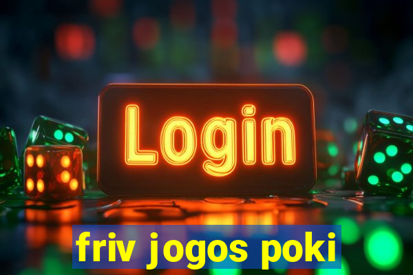 friv jogos poki