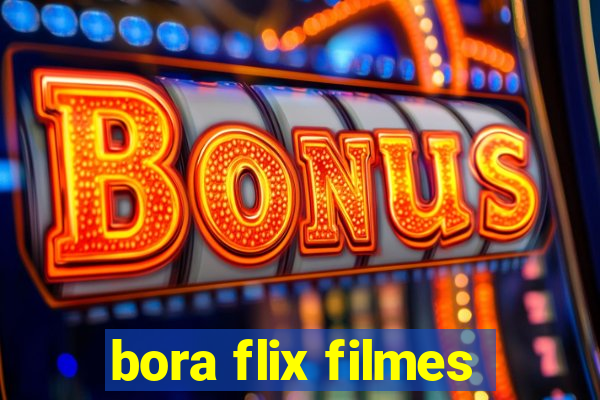 bora flix filmes