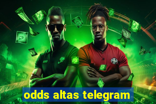 odds altas telegram