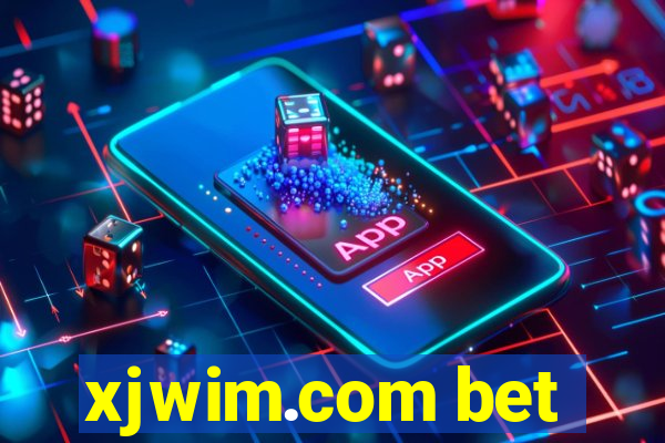 xjwim.com bet