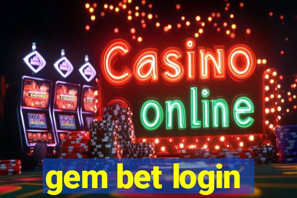 gem bet login