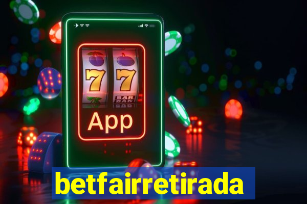 betfairretirada