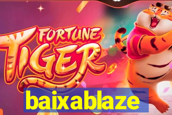 baixablaze