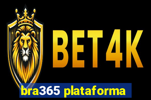 bra365 plataforma