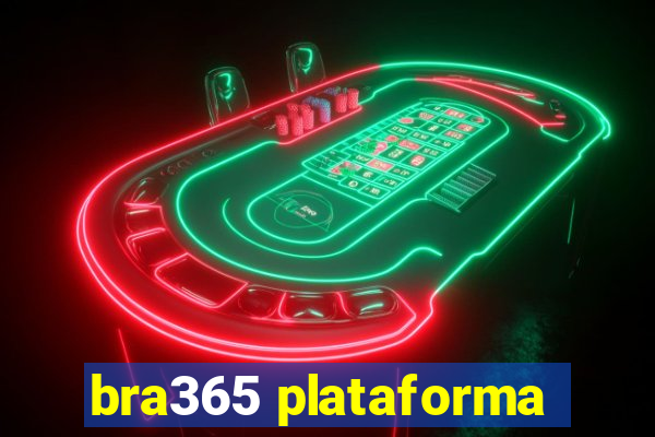 bra365 plataforma