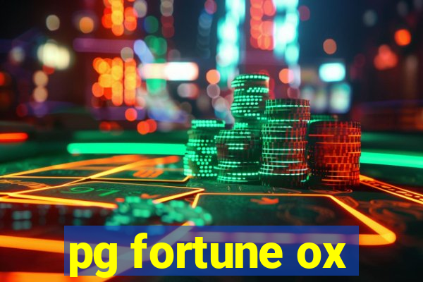 pg fortune ox