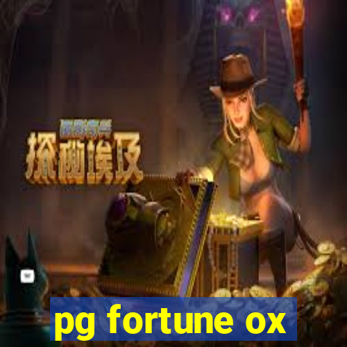 pg fortune ox