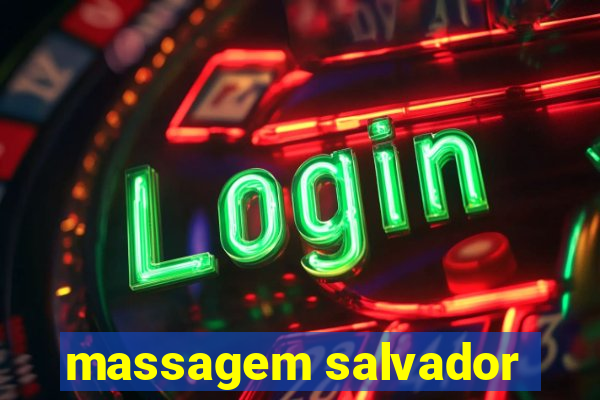 massagem salvador