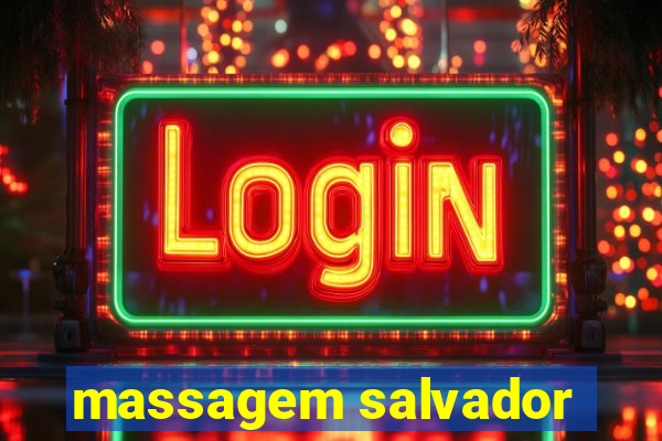 massagem salvador