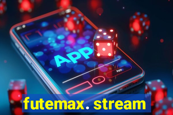 futemax. stream