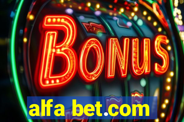 alfa bet.com