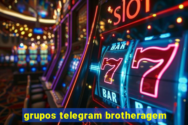 grupos telegram brotheragem