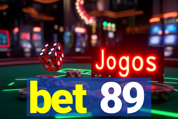 bet 89