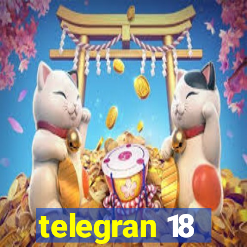 telegran 18