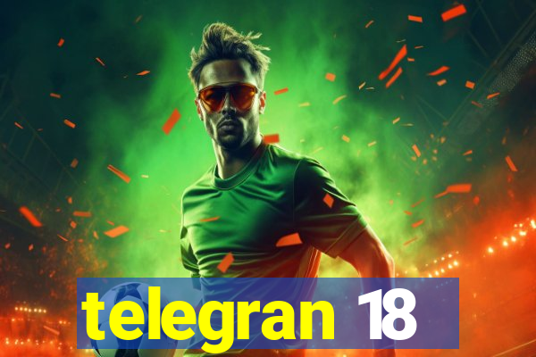 telegran 18