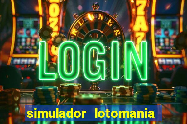 simulador lotomania - lotodicas