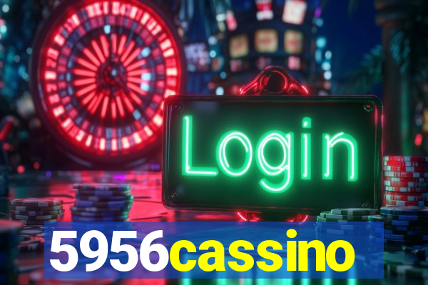 5956cassino