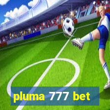 pluma 777 bet