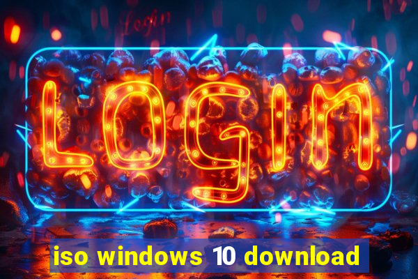 iso windows 10 download