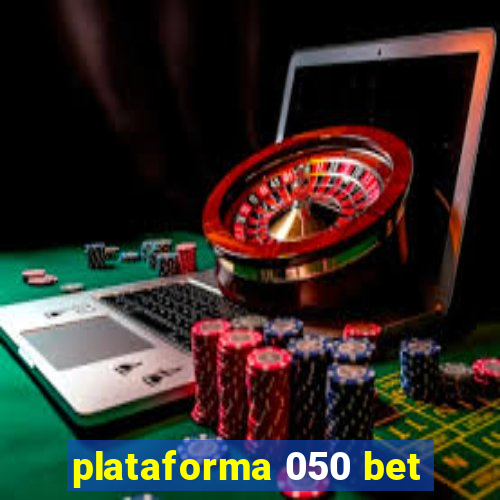 plataforma 050 bet