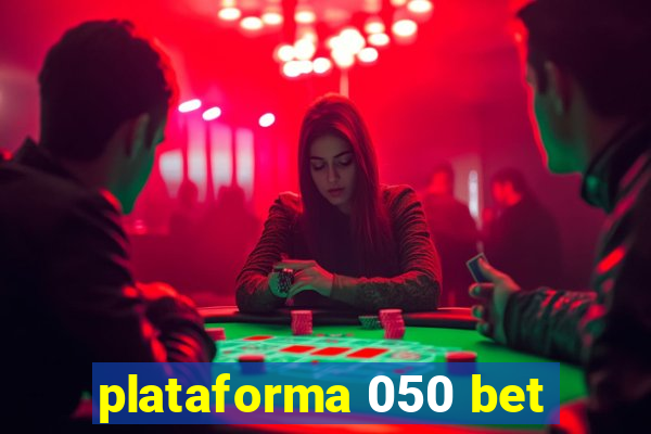 plataforma 050 bet