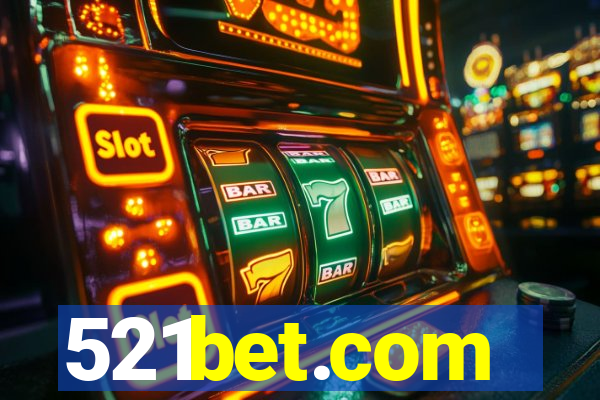 521bet.com