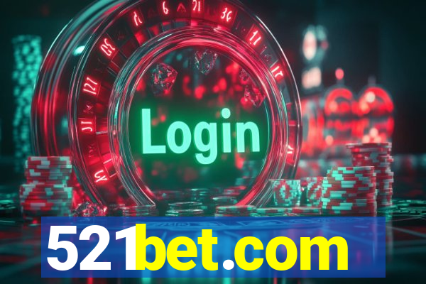 521bet.com