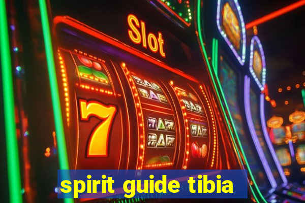 spirit guide tibia