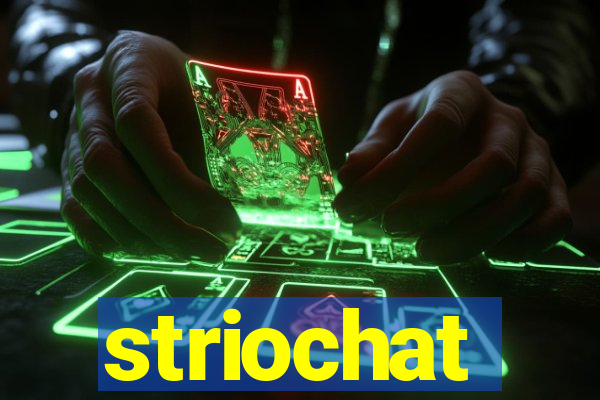 striochat