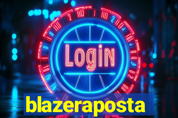 blazeraposta