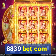 8839 bet com