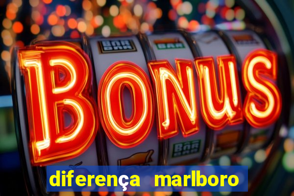 diferença marlboro red selection