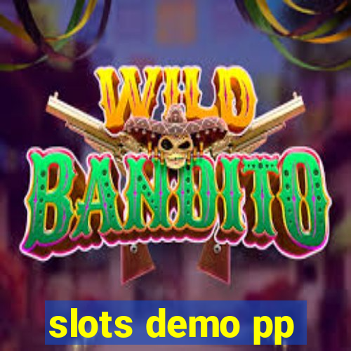 slots demo pp