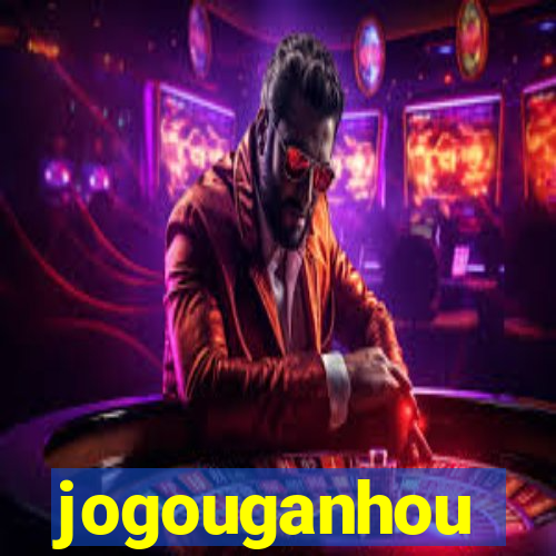 jogouganhou