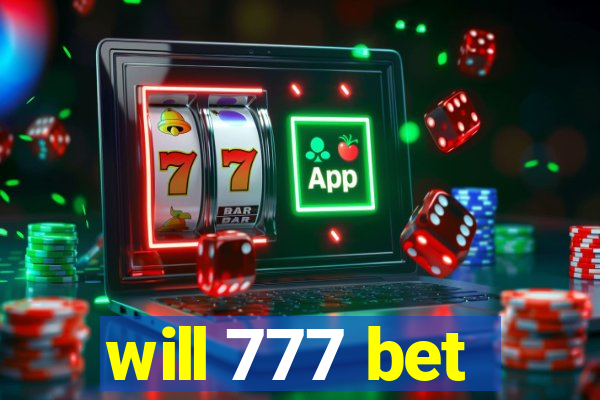 will 777 bet