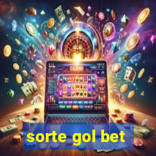 sorte gol bet