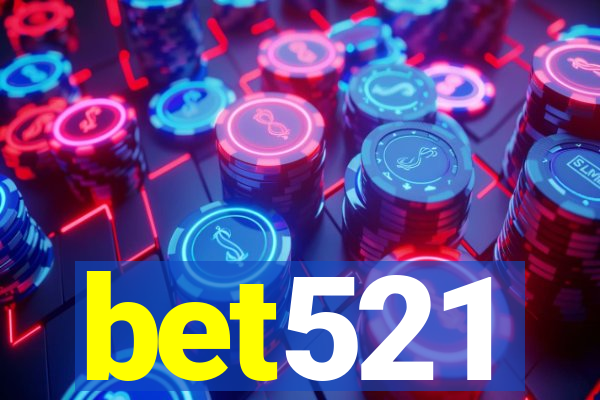 bet521