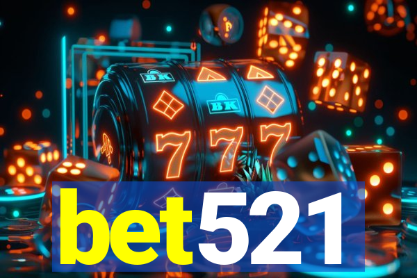 bet521