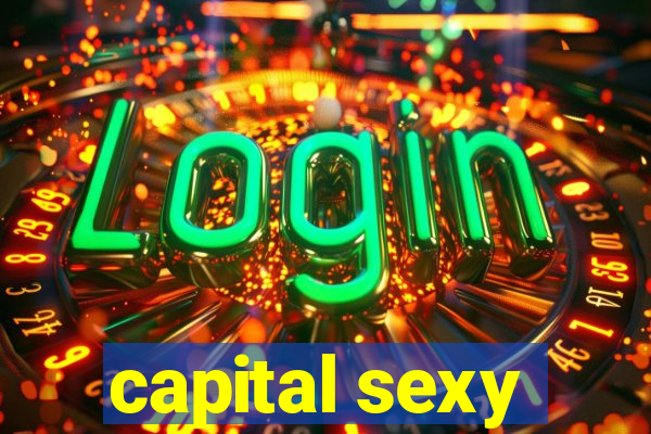 capital sexy