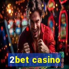 2bet casino