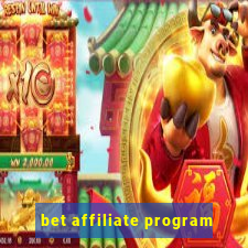 bet affiliate program