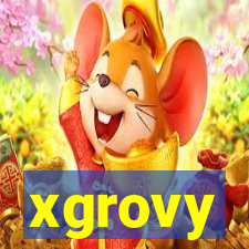 xgrovy