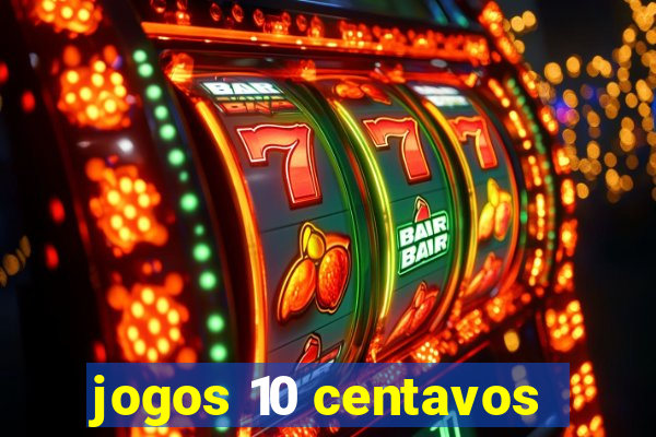 jogos 10 centavos