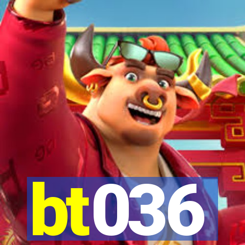 bt036