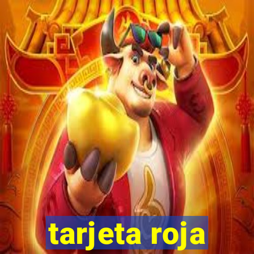 tarjeta roja