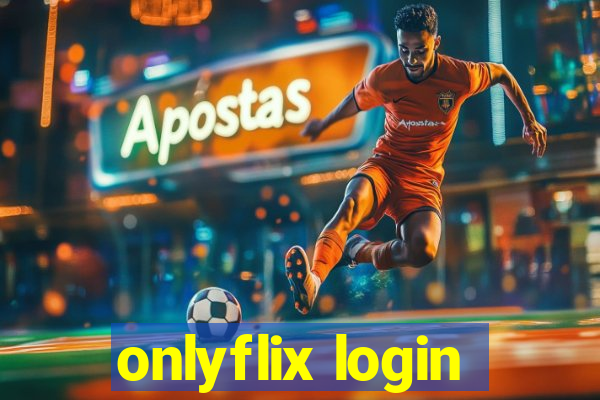 onlyflix login