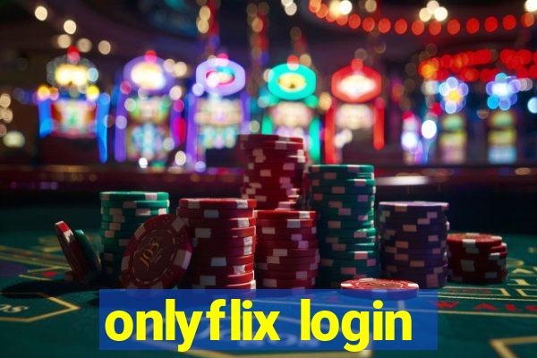 onlyflix login