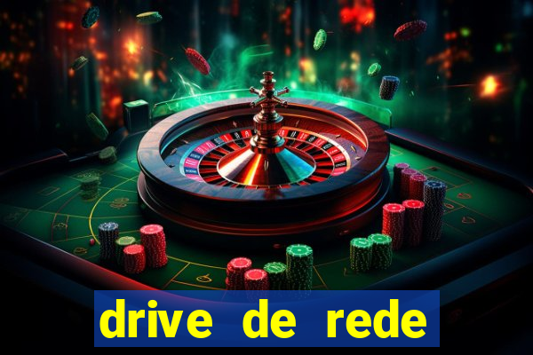 drive de rede windows 7