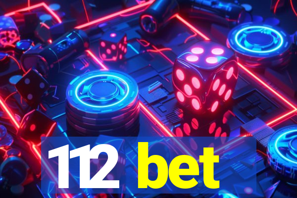 112 bet